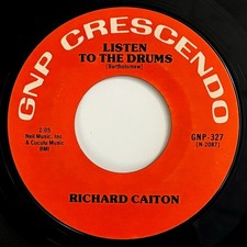 RICHARD CAITON "Listen To The Drums" 1964 Northern Soul 45, GNP Crescendo, VG++