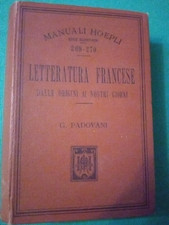 Manuale Hoepli Letteratura Francese di G. Padovani 1913