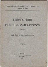 Associazione Nazionale dei Combattenti – Roma, L’Opera Nazionale per i Combatten
