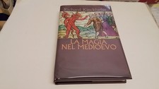 LA MAGIA NEL MEDIOEVO,  R. KIECKHEFER, CDE, 1996, 1s25