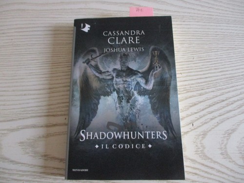 Shadowhunters il codice - -,