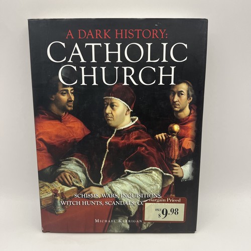 Dark history catholic - history:,