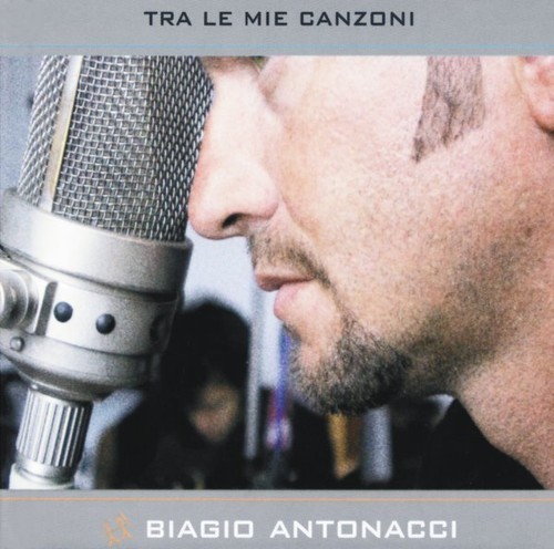 Biagio antonacci tra le - biagio,