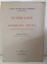 Felice Tocco Le Opere latine di Giordano Bruno Le Monnier 1889 Anastatica Bardi