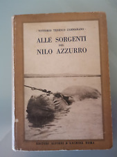 ALLE SORGENTI DEL NILO AZZURRO - VITTORIO TEDESCO ZAMMARANO - EDITORI ALFIERI