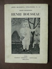 Pittura Naif  Ed. Arte Numerate Henri Rousseau Buzzichini Hoepli Milano 1944