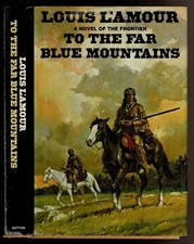 TO THE FAR BLUE MOUNTAINS by