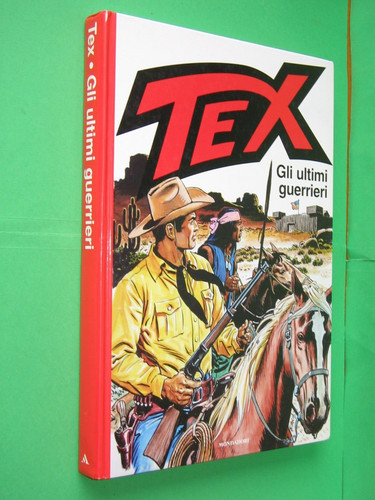 Ultimi guerrieri tex - 🔴ultimi,