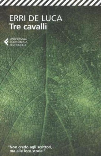 Tre cavalli erri luca - cavalli,