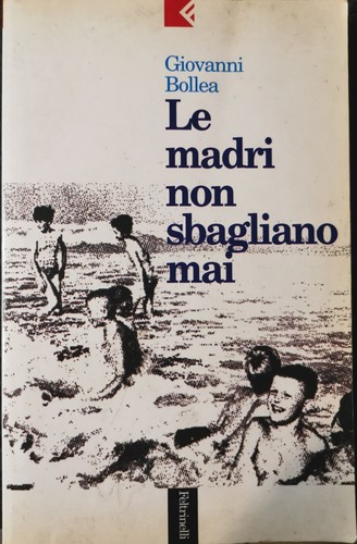 Madri non sbagliano mai - ", "