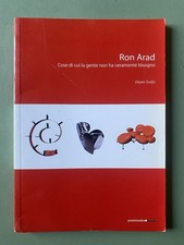 Ron Arad. Cose di cui la gente