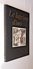 Le lagrime d'oro Ed. Universo