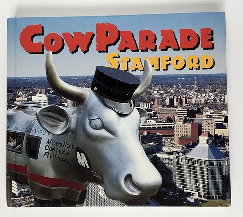 Cow parade stamford hardcover - parade,