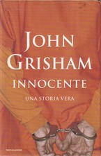 Dt2 - INNOCENTE - John Grisham - 4a ed. Mondadori 2007