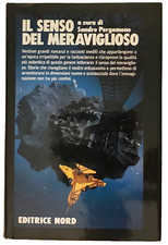 Sandro Pergameno  IL SENSO DEL MERAVIGLIOSO  Grandi Opere Nord Cartonato  OTTIMO