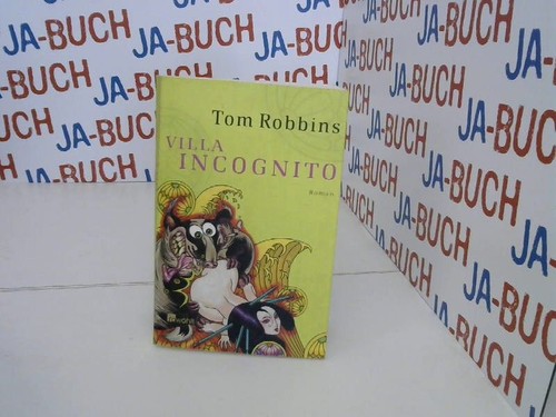 Villa incognito robbins tom - robbins,, tom: