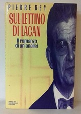 PIERRE REY, SUL LETTINO DI LACAN, ARNOLDO EDITORE