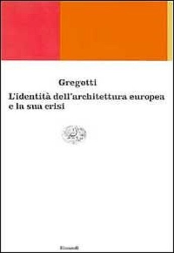 Gregotti ideltità dell - ideltità, dell'