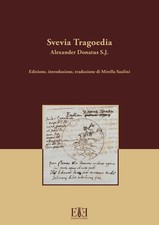 Svevia Tragoedia. Ediz