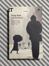 Philip Roth - ZUCKERMAN (Scatenato - Fantasma-Lezione anatomia -Praga) - Einaudi