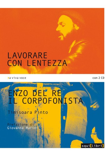 Lavorare con lentezza - ., enzo