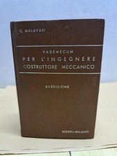 VADEMECUM PER L'INGEGNERE COSTRUTTORE MECCANICO XII EDIZIONE HOEPLI 1962