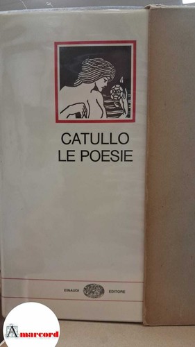Poesie catullo einaudi - le,
