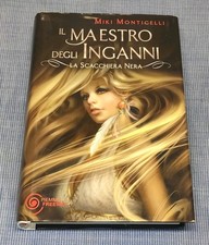 Il Maestro degli Inganni Scacchiera Nera Vol.3 Miki Monticelli Piemme Fantasy