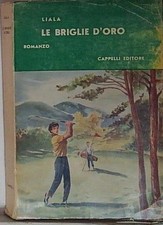Liala LE BRIGLIE D'ORO