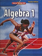 GLENCOE MCGRAW HILL ALGEBRA 1, TEACHER EDITION By John A. Carter & Gilbert J.