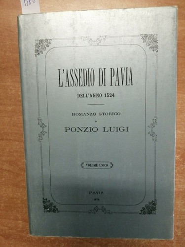 Assedio pavia dell - l'assedio, dell'anno