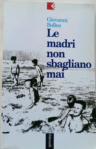 Madri non sbagliano mai - non,