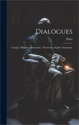 Dialogues gorgias philebus - gorgias.,
