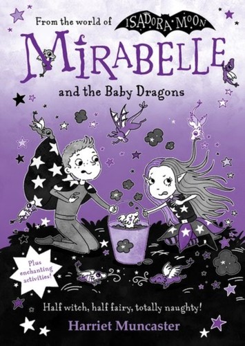 Mirabelle and the baby dragons - and,