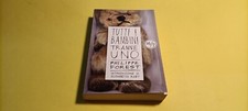 Philippe Forest, Tutti i bambini tranne uno, BUR