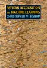 Pattern Recognition and Machine Learning di Christopher M. Bishop nuovo magaz...