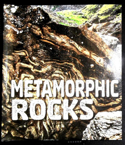 Metamorphic rocks book - metamorphic,