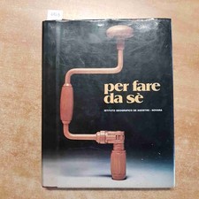 PER FARE DA SE' hobby fai da te bricolage lavori in casa 1980 DE AGOSTINI