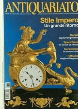 Antiquariato 327 2008 Stile Impero, Coralli, Specchiere, Netsuke