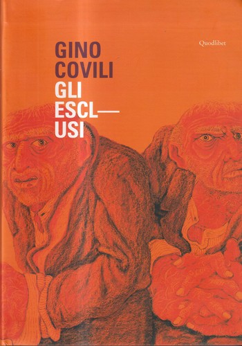 Gino covili gli esclusi - gino,