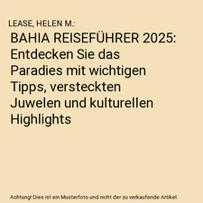 BAHIA REISEFÜHRER 2025