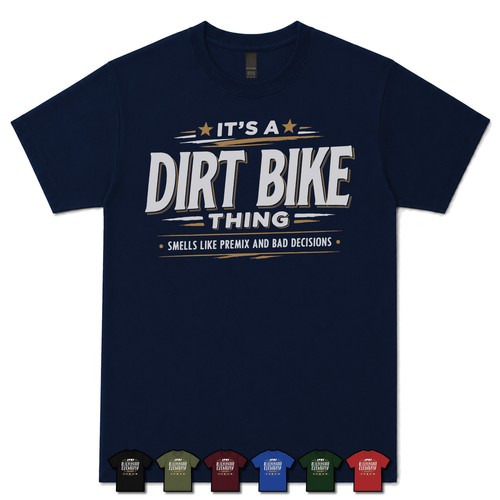 Shirt its dirt bike - t-shirt, thing