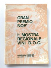 Gran premio NOE' -1°mostra regionale vini d.o.c. - Gradisca d'isonzo 1975
