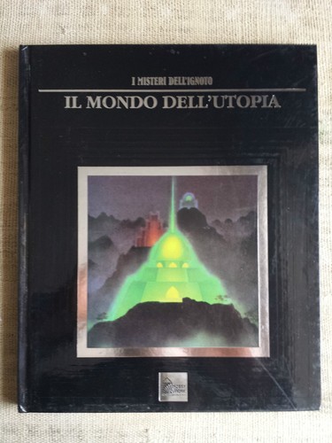 Mondo dell utopia - il,