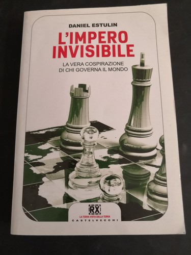 Impero invisibile estulin - l'impero, d.