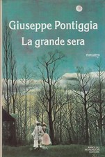 La grande sera : romanzo