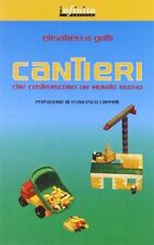 Cantieri che costruiscono un