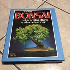 BONSAI.GUIDA PRATICA ALL'ARTE E ALLA COLTIVAZIONE-L.CRESPI/FABBRI Editori 1989.
