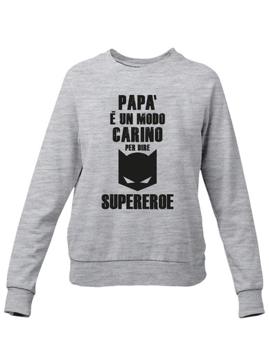 Felpa girocollo papà