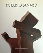GUDERZO MARIO (a cura di) ROBERTO LANARO 2011 Mondadori ed.